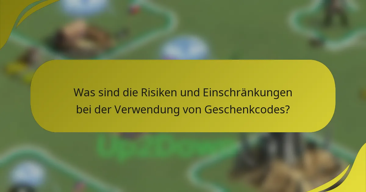 Was sind die Risiken und Einschränkungen bei der Verwendung von Geschenkcodes?